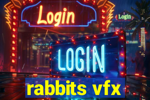 rabbits vfx